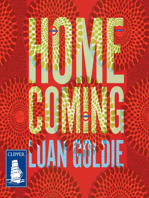 Title details for Homecoming by Luan Goldie - Available